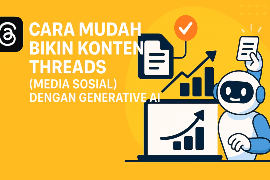 Cara Mudah Bikin Konten Social Media Threads dengan Generative AI